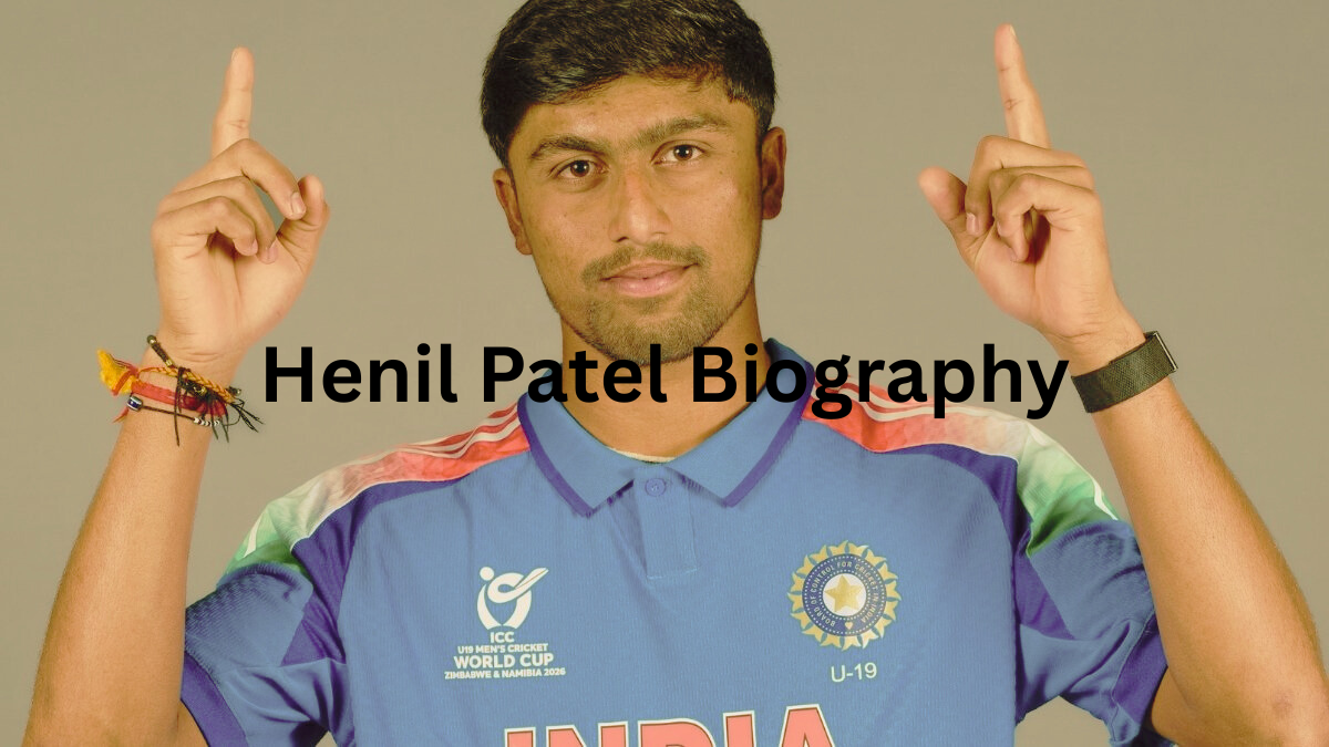 Henil Patel Biography In Hindi: क्रिकेटर हेनिल पटेल