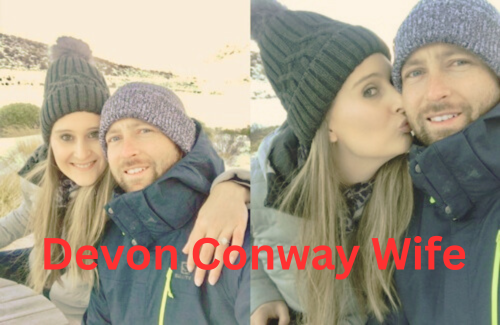 Devon Conway Wife: डेवोन कॉनवे की पत्नी