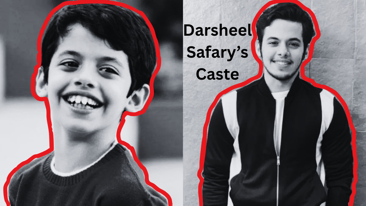 Darsheel Safary’s Caste : दर्शील सफारी की जाति क्या है? जानिए उनका धर्म और पारिवारिक पृष्ठभूमि