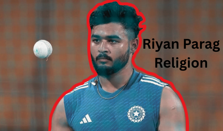 Riyan Parag Religion: रियान पराग का धर्म, खेल से ऊपर इंसानियत की पहचान